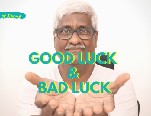 Good Luck and Bad Luck – Book of Karma – Spiritual Quest